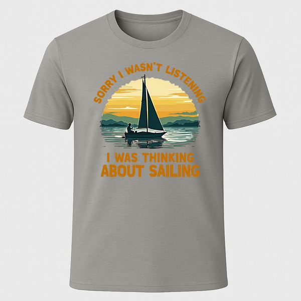 Wasn't Listening T-Shirt