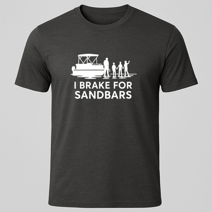 I Break For Sandbars T-Shirt