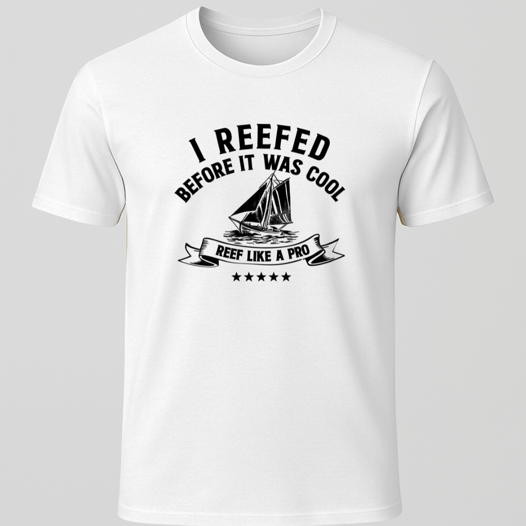 "I Reefed Before It Was Cool" Vintage Look T-Shirt