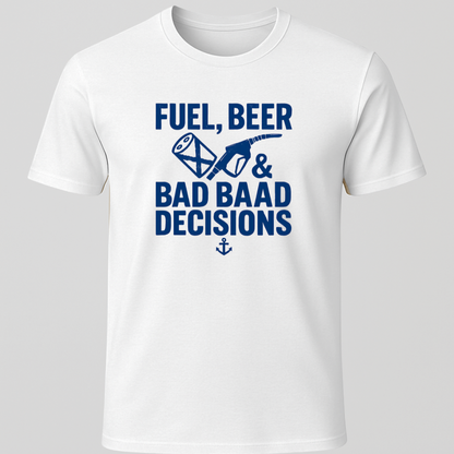 BAD Decisions T-Shirt