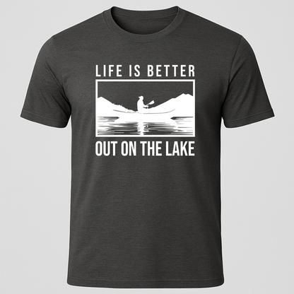 "Life Is Better Out On The Lake" Canoe Rectangle Design T-Shirt