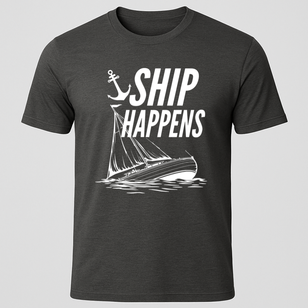 "Ship Happens" Sinking Sailboat T-Shirt