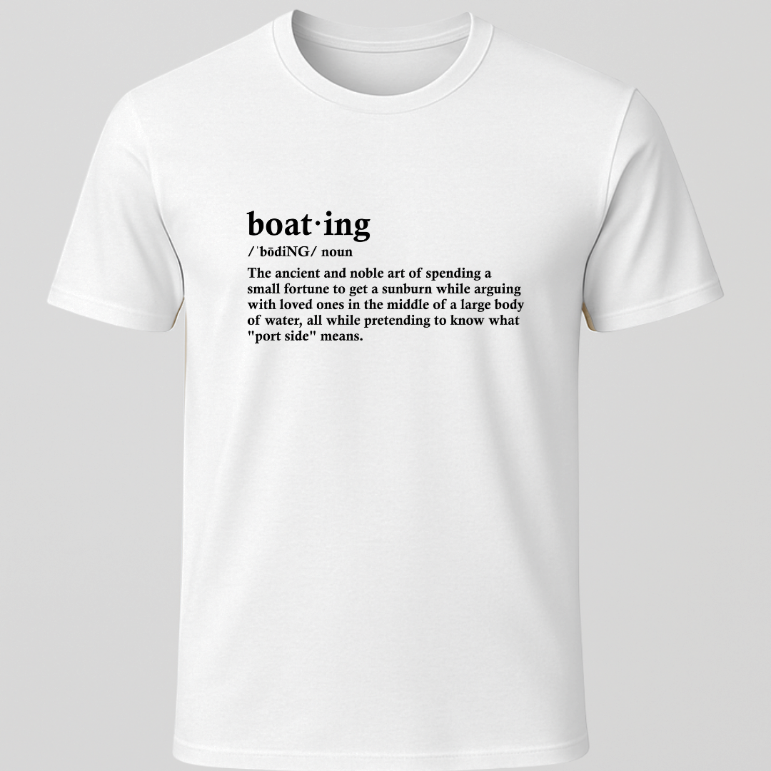 Funny Boating Definition T-Shirt