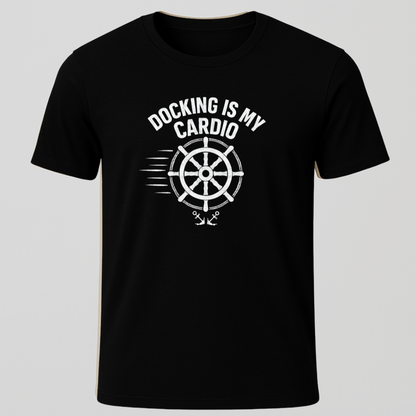Docking Is My Cardio T-Shirt