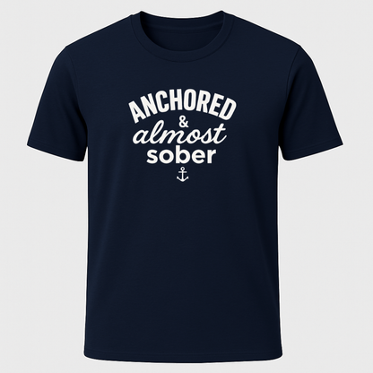Anchored & Almost Sober T-Shirt