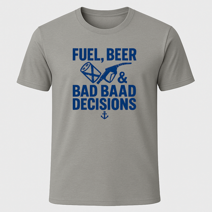 BAD Decisions T-Shirt