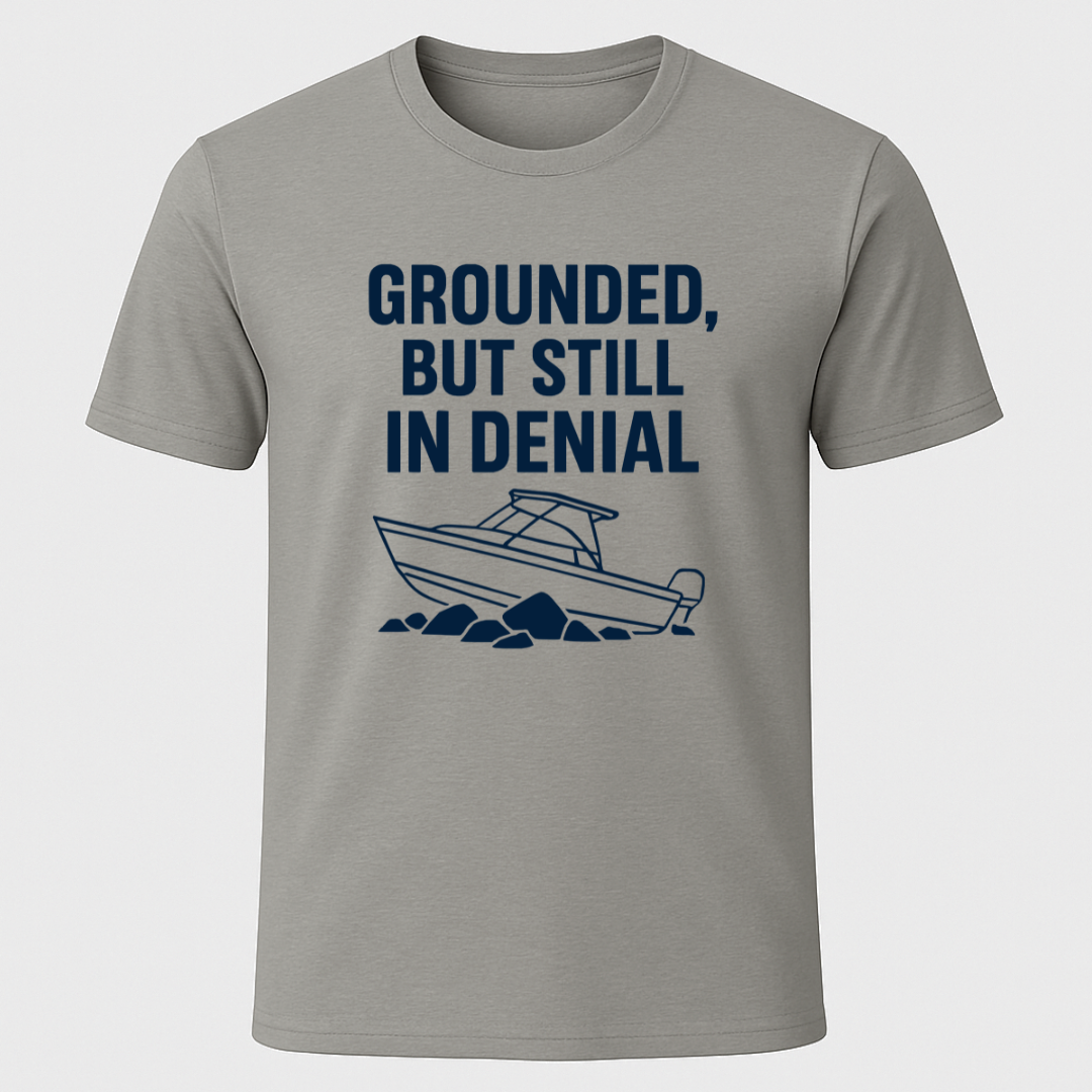 Grounded Boat Humor T-Shirt