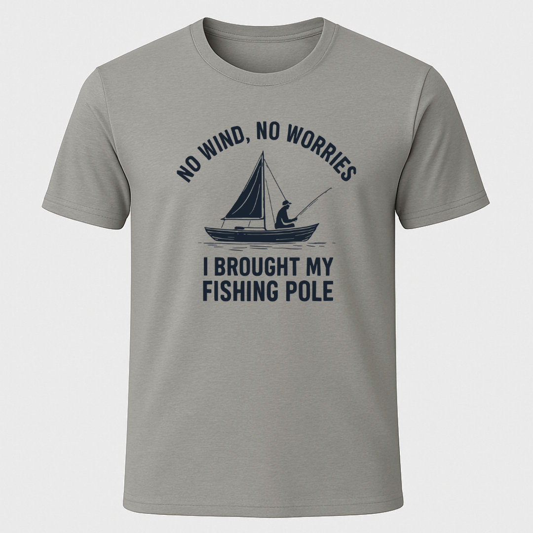 "No Wind, No Worries" T-Shirt