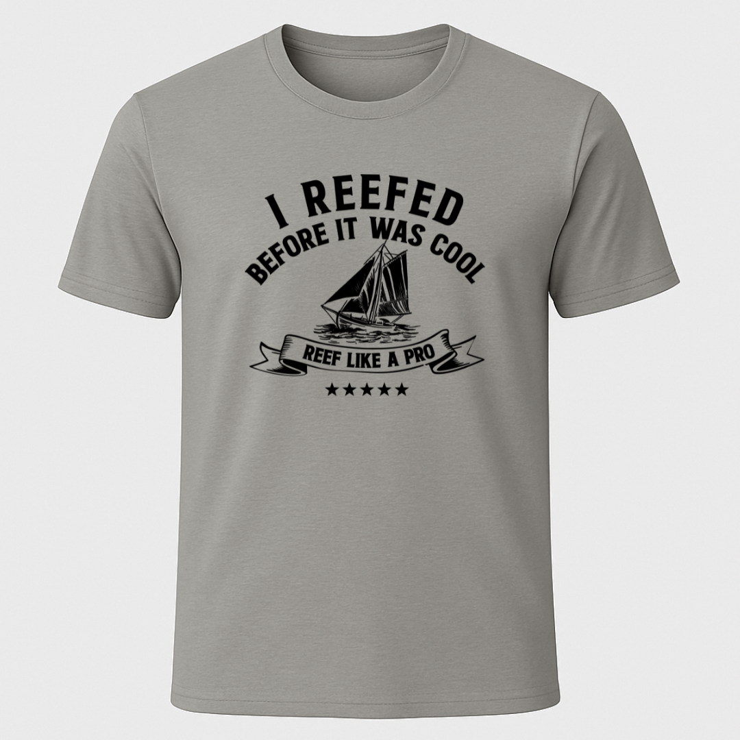 "I Reefed Before It Was Cool" Vintage Look T-Shirt