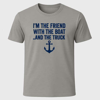 Friend With A Boat T-Shirt