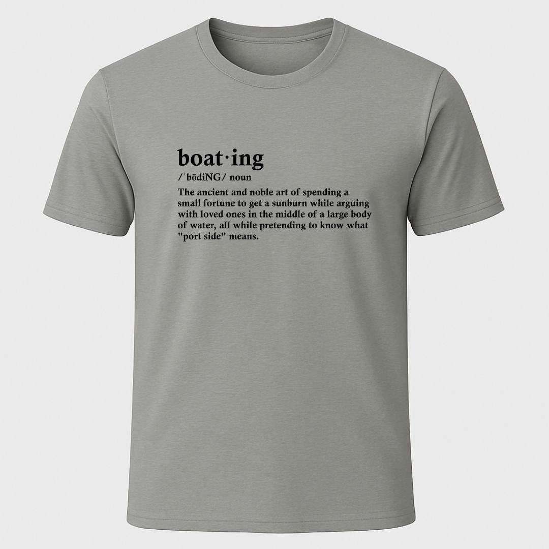 Funny Boating Definition T-Shirt