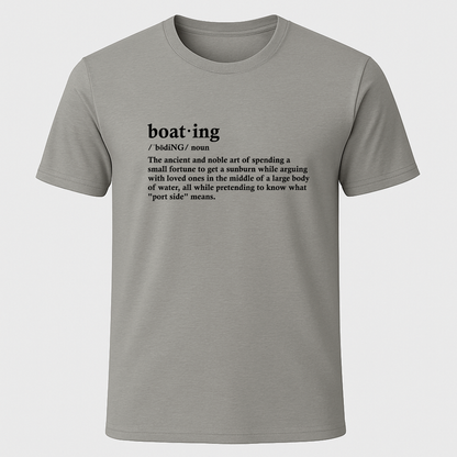 Funny Boating Definition T-Shirt