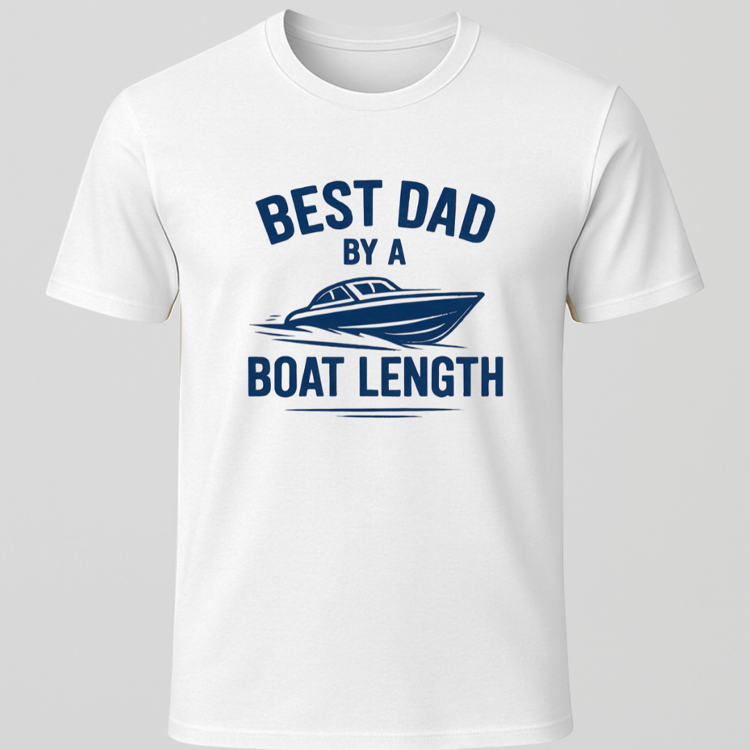 Best Dad By A Boats Length T-Shirt
