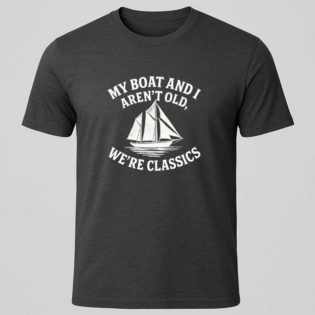 We're Classics T-Shirt
