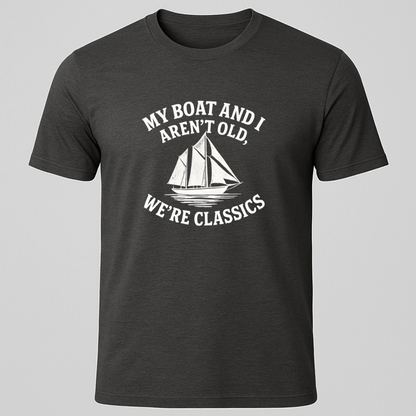 We're Classics T-Shirt