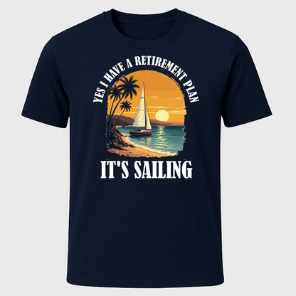 "Yes, I Have A Retirement Plan" Tropical Scene T-Shirt