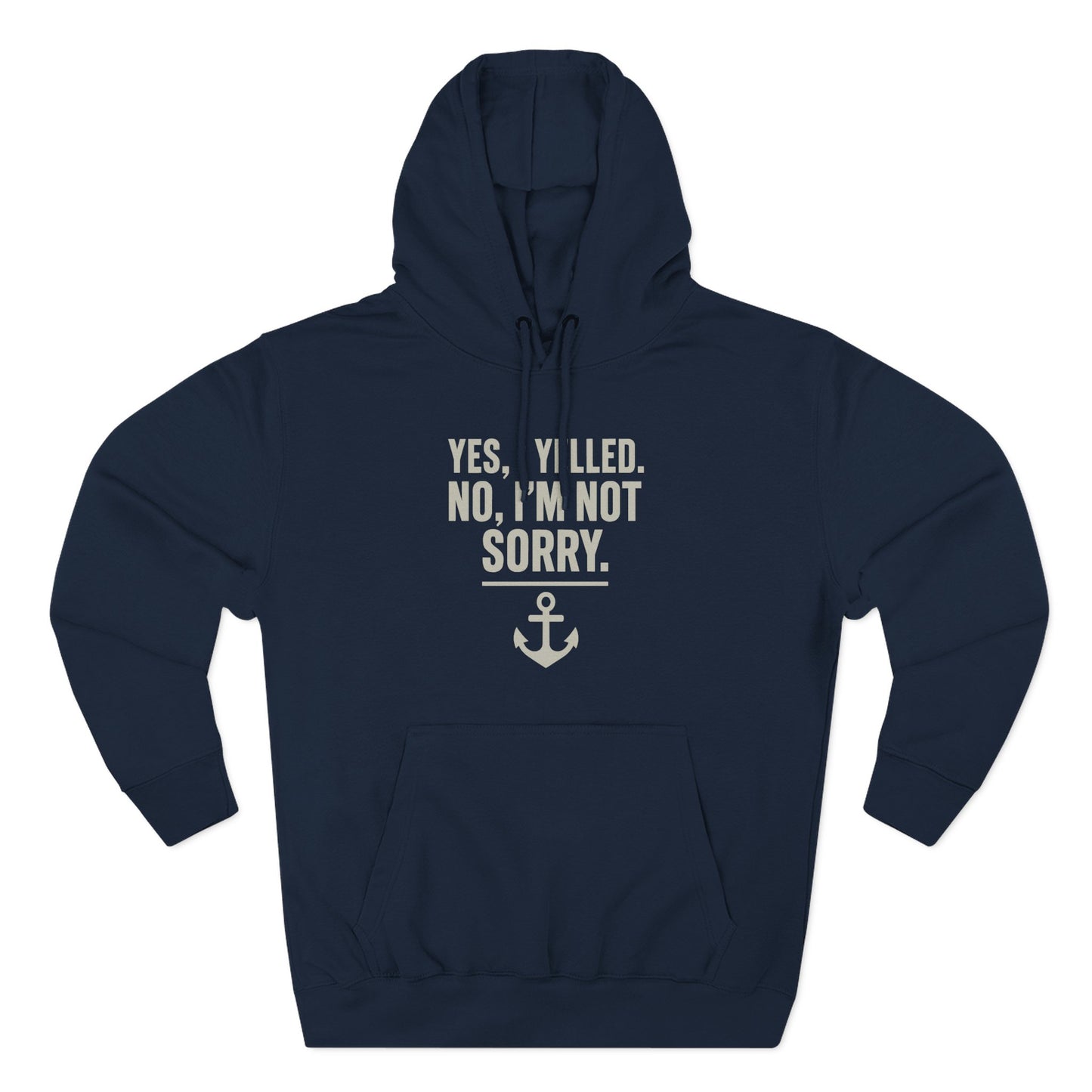 I Yelled, No Regrets Hoodie