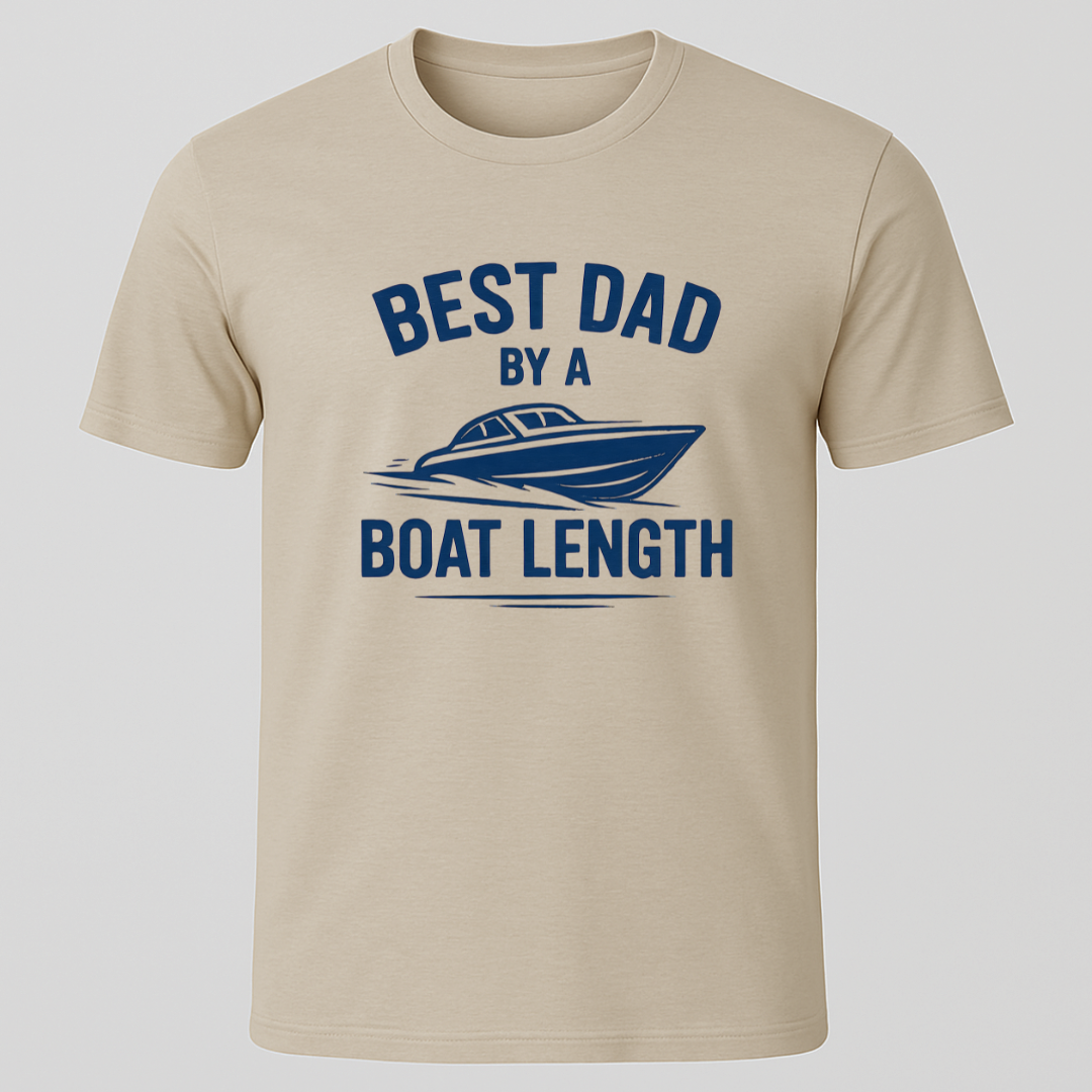 Best Dad By A Boats Length T-Shirt