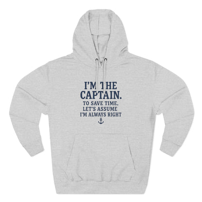 Captains Always Right Hoodie